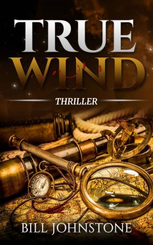Cover of the book True Wind by Oliver F. Chase
