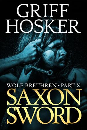 Cover of the book Saxon Sword by Griff Hosker