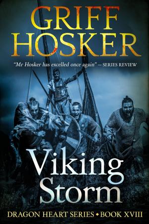 Cover of the book Viking Storm by Griff Hosker