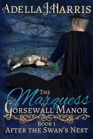 Cover of the book The Marquess of Gorsewall Manor by S. L. Danielson