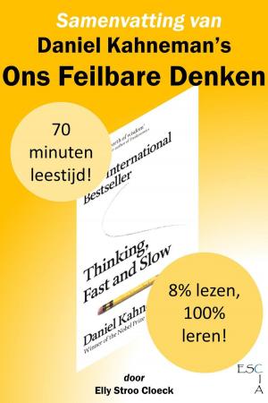 bigCover of the book Samenvatting van Daniel Kahneman's Ons Feilbare Denken by 