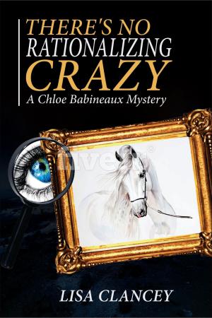 Cover of the book There's No Rationalizing Crazy by Janni Nell