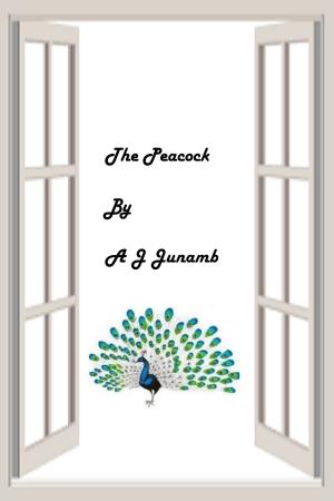 Cover of the book The Peacock by A. J. Junamb