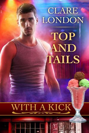 Cover of the book Top and Tails: With A Kick #9 by Maggie Stewart