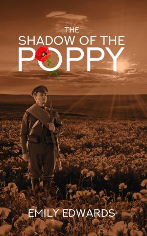 Cover of the book The Shadow of the Poppy by Demetra Demi Gregorakis