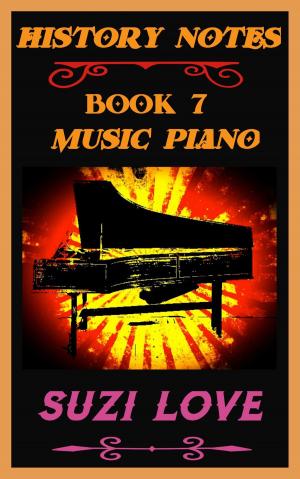bigCover of the book Music Piano: History Notes Book 7 by 