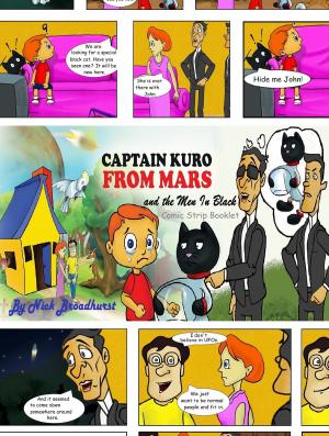 Book cover of Captain Kuro From Mars And The Men In Black Comic Strip Booklet