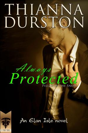Cover of the book Always Protected: Pillar in the Snow by Thianna Durston