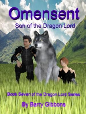 Book cover of Omensent: Son of the Dragon Lord