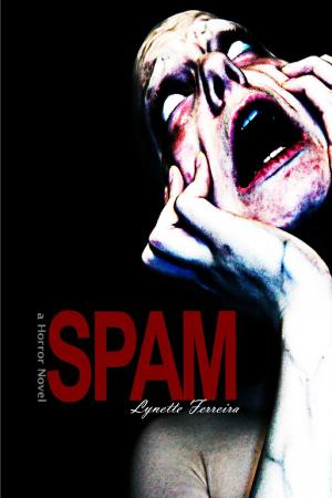 Cover of the book Spam: a Horror Novel by Juliet Kemp