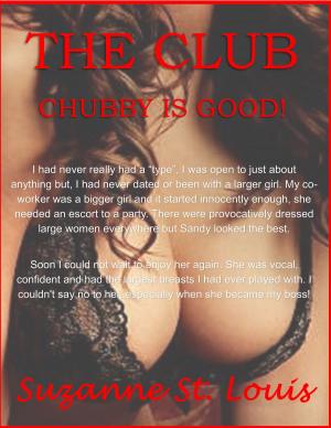 Cover of the book The Club: Chubby Is Good by Hannah L. Wing
