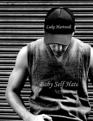 Cover of the book Baby Self Hate by Keith Hale