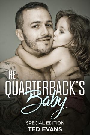 Cover of the book The Quarterback's Baby by Ted Evans