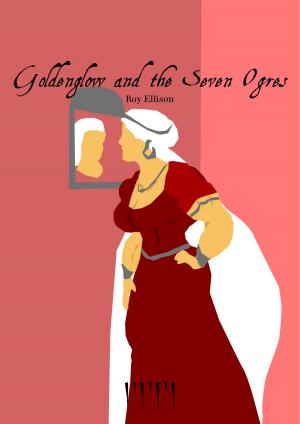 Book cover of Goldenglow and the Seven Ogres