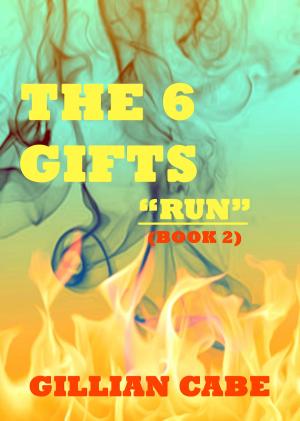 Cover of the book The 6 Gifts: Book 2 - Run by Jordi Sierra i Fabra