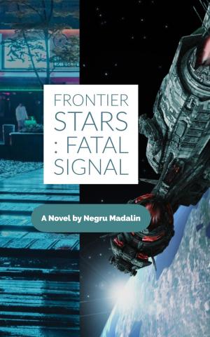 Cover of the book Frontier Stars: Fatal Signal by Chris Barili
