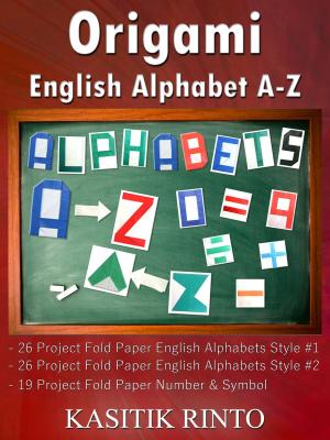 Book cover of Origami English Alphabets A-Z: Paper Folding English Alphabets Capital Letters A-Z, Number & Symbol