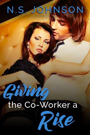 Cover of the book Giving the Co-Worker a Rise by Paisley Smith