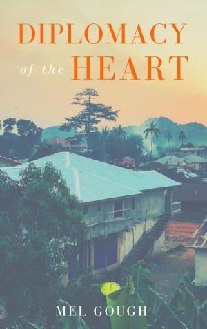 Cover of the book Diplomacy of the Heart by Léna Jomahé