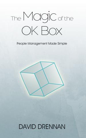 Cover of the book The Magic Of The OK Box by Tang Win