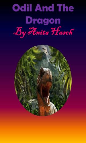 Cover of the book Odil And The Dragon by Anita Hasch