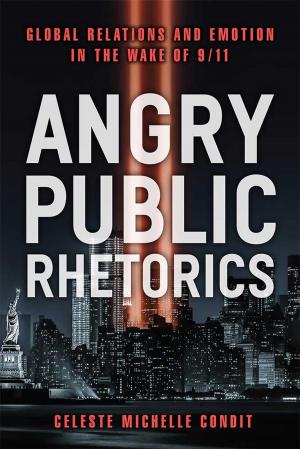 Cover of the book Angry Public Rhetorics by Douglas A Jones