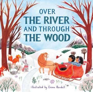 Cover of the book Over the River and Through the Wood by Stephanie Kuehn