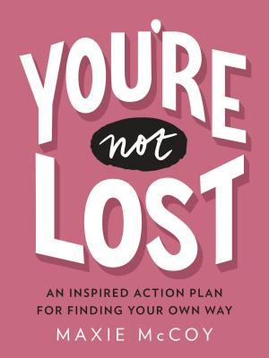 Cover of the book You're Not Lost by Lavyrle Spencer