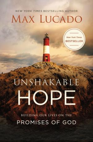 Cover of the book Unshakable Hope by Charles Martin