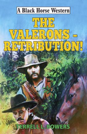 Cover of the book The Valerons - Retribution! by Brent Towns