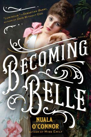 Cover of the book Becoming Belle by Meg Wolitzer