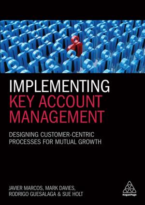 Cover of the book Implementing Key Account Management by Paul Sloane