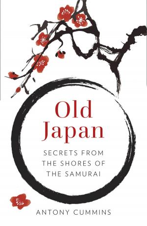 Cover of the book Old Japan by Martin Bowman
