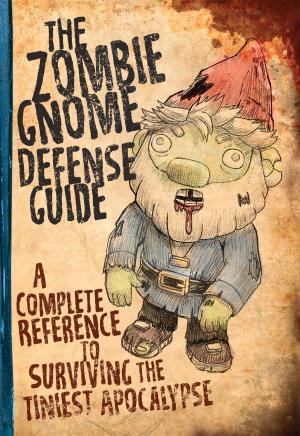 Book cover of The Zombie Gnome Defense Guide