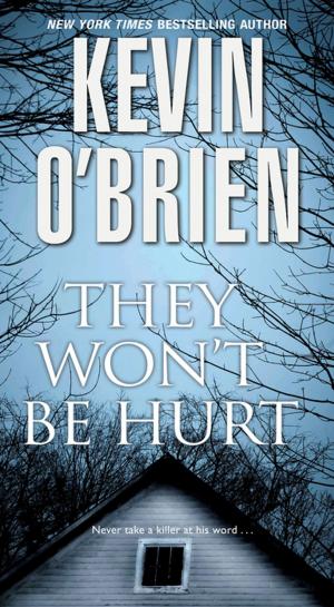 Cover of the book They Won't Be Hurt by Lowell Cauffiel