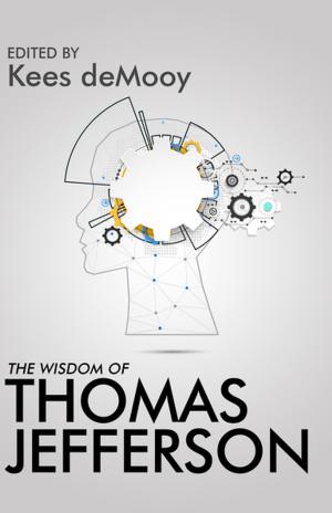 Cover of the book The Wisdom of Thomas Jefferson by Laura Dodd