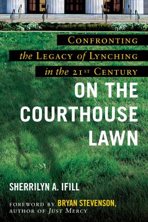 Cover of the book On the Courthouse Lawn, Revised Edition by James Creamwood