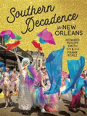 Book cover of Southern Decadence in New Orleans