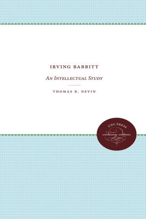 Cover of the book Irving Babbitt by John Shelton Reed