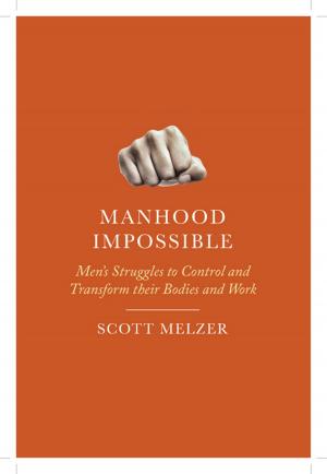 Cover of the book Manhood Impossible by Kim Park Nelson