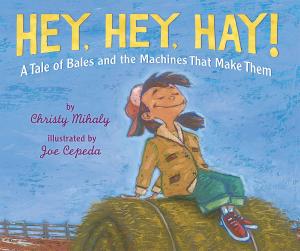 Cover of the book Hey, Hey, Hay! by Miriam Halahmy
