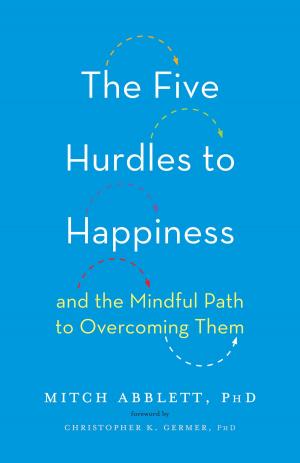 Cover of the book The Five Hurdles to Happiness by Gem Mariazeta