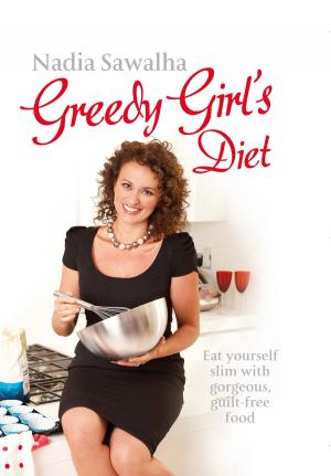 Cover of the book Greedy Girl's Diet by Dr Gian Gonzaga