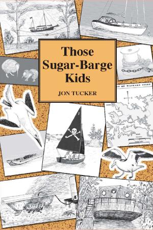 Cover of the book Those Sugar-Barge Kids by Tony Thorne MBE