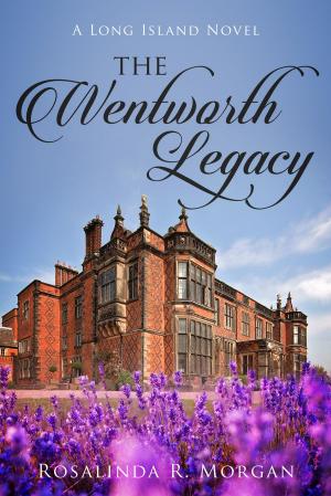 Cover of the book The Wentworth Legacy by John Esten Cooke