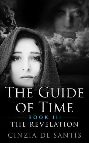bigCover of the book The Guide of Time. Book III: The Revelation by 