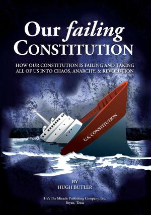 Cover of the book Our Failing Constitution by David Nordmark