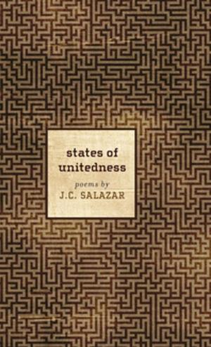 Cover of the book states of unitedness by Sara Marie Hogg