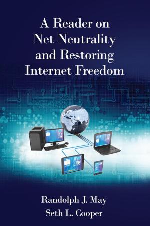Book cover of A Reader on Net Neutrality and Restoring Internet Freedom