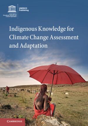 Cover of the book Indigenous Knowledge for Climate Change Assessment and Adaptation by 